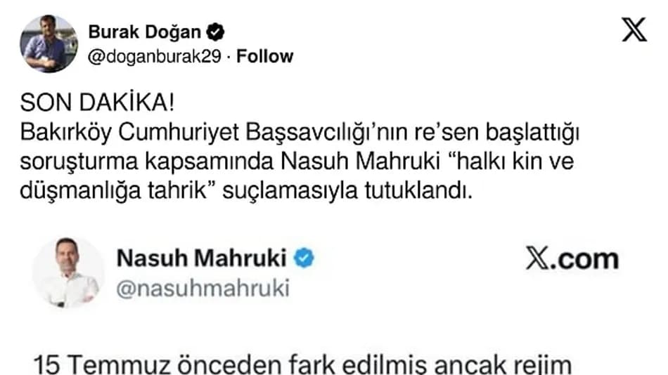 Nasuh Mahruki 15 Temmuz paylaşımı nedeniyle tutuklandı