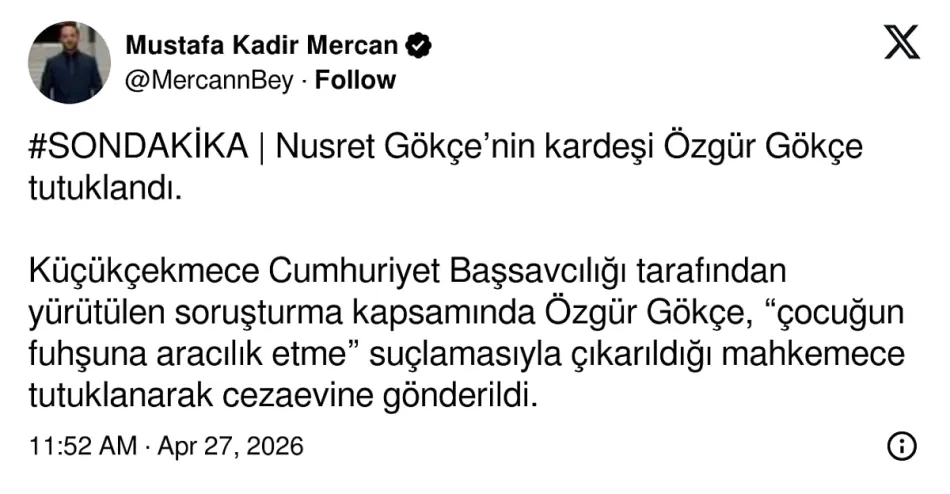 Özgür Gökçe tutuklandı