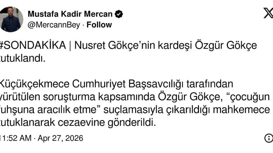 Özgür Gökçe tutuklandı