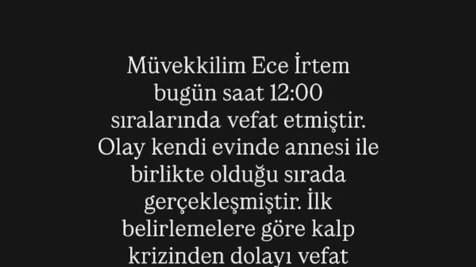 Ece İrtem’in vefatı sonrası avukatından ilk açıklama