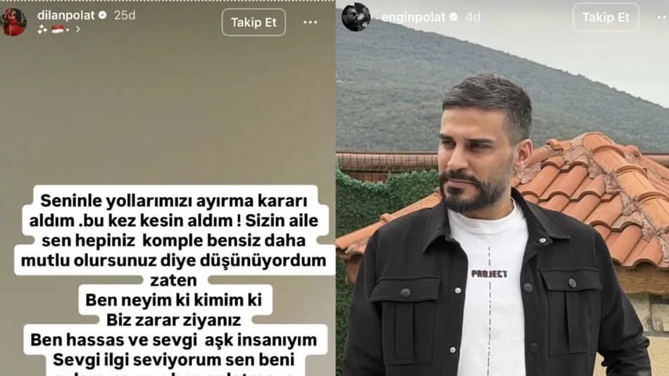 Dilan Polat ile Engin Polat'ın ayrılık mesajları sosyal medyada gündem oldu